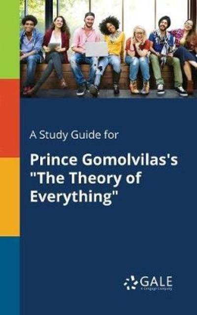 Cover for Cengage Learning Gale · A Study Guide for Prince Gomolvilas's &quot;The Theory of Everything&quot; (Pocketbok) (2018)