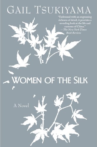 Cover for Gail Tsukiyama · Women of the Silk (Paperback Book) [8th edition] (1993)