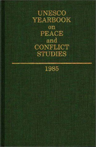 Cover for Unesco · Unesco Yearbook on Peace and Conflict Studies 1985 - Unesco Yearbook on Peace and Conflict Studies (Hardcover bog) (1987)