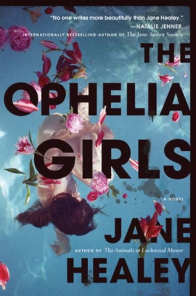 Cover for Jane Healey · The Ophelia Girls: A Novel (Paperback Book) (2022)