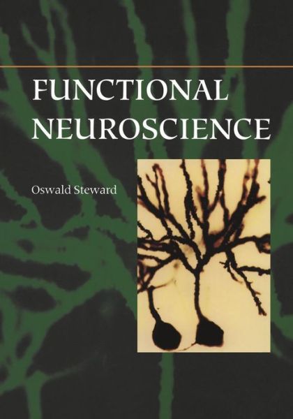 Cover for Oswald Steward · Functional Neuroscience (Paperback Book) [Softcover Reprint of the Original 1st Ed. 2000 edition] (2000)