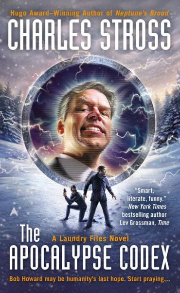 The Apocalypse Codex (A Laundry Files Novel) - Charles Stross - Bøger - Ace - 9780425256435 - 25. juni 2013