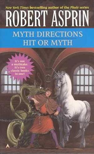 Cover for Robert Asprin · Myth Directions / Hit or Myth (2-In-1) (Book) (2002)