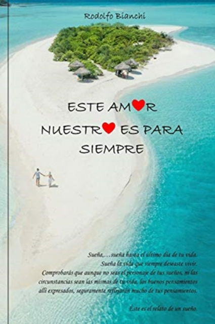 Cover for Rodolfo Bianchi · Este amor nuestro es para siempre (Paperback Book) (2024)