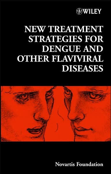 Cover for Novartis · New Treatment Strategies for Dengue and Other Flaviviral Diseases - Novartis Foundation Symposia (Hardcover Book) (2006)
