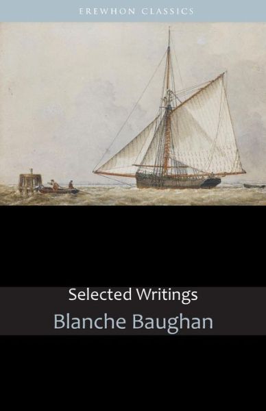 Cover for Blanche Baughan · Selected Writings (Paperback Book) (2015)