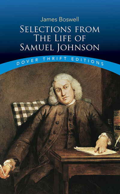 Cover for James Boswell · Selections From the Life of Samuel Johnson - Thrift Editions (Paperback Book) [Abridged edition] (2018)