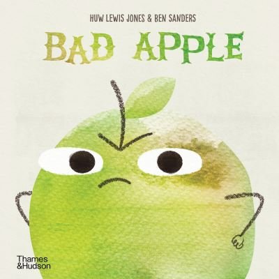 Cover for Huw Lewis Jones · Bad Apple - Bad Apple (Hardcover Book) (2021)