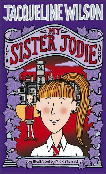 Cover for Jacqueline Wilson · My Sister Jodie (Paperback Book) (2009)