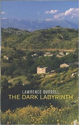 Cover for Lawrence Durrell · The Dark Labyrinth (Paperback Book) [Main edition] (2001)