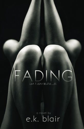 Cover for E.k. Blair · Fading (Paperback Book) (2013)