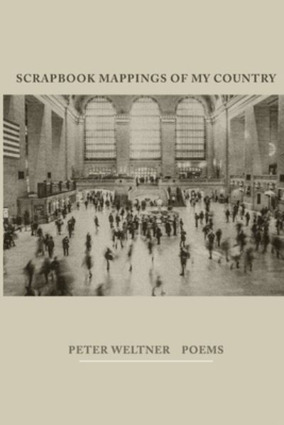 Cover for Peter Weltner · Scrapbook Mappings of My Country (Paperback Book) (2021)