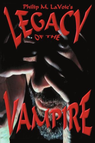 Cover for Philip Lavoie · Legacy of the Vampire (Pocketbok) (2005)
