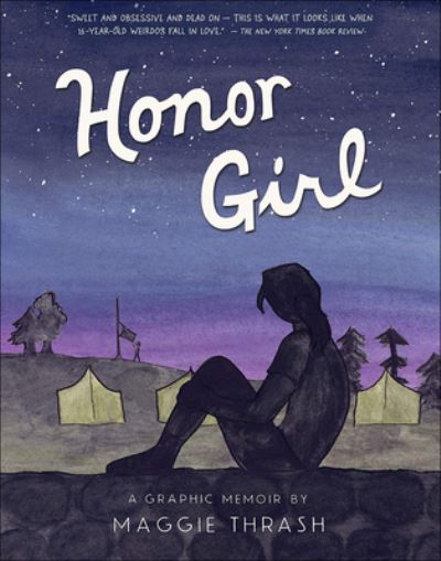 Cover for Maggie Thrash · Honor Girl: A Graphic Memoir (Hardcover Book) (2017)