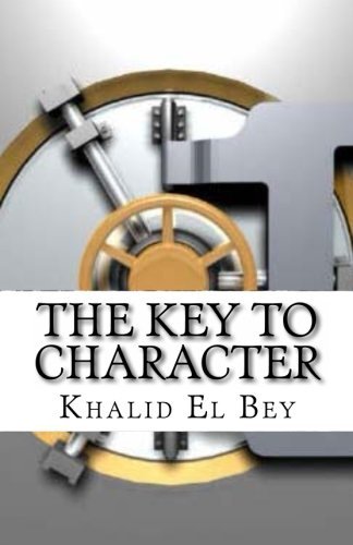 Cover for Khalid El Bey · The Key to Character (Paperback Book) (2008)