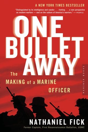 Cover for Nathaniel Fick · One Bullet Away: The Making of a Marine Officer (Paperback Book) [Reprint edition] (2006)