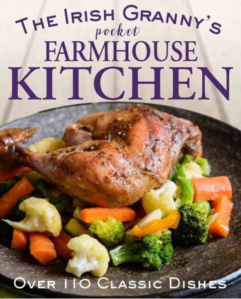 Cover for The Irish Granny's Pocket Farmhouse Kitchen (Hardcover Book) (2018)