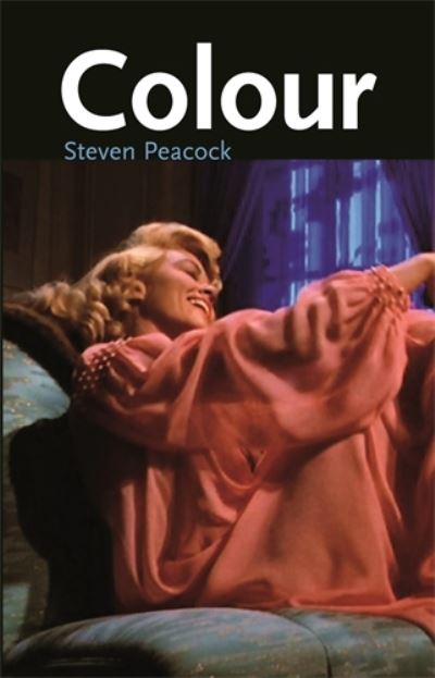 Cover for Steven Peacock · Colour - Cinema Aesthetics (Paperback Book) (2010)