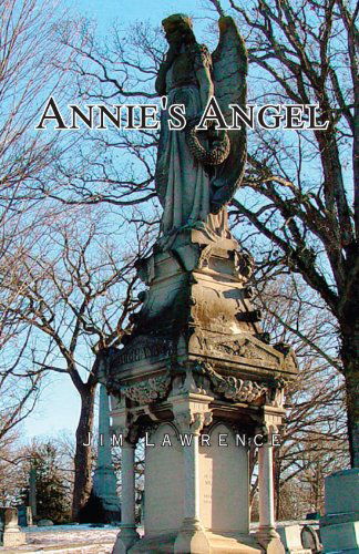 Cover for Jim Lawrence · Annie's Angel (Taschenbuch) [1st edition] (2009)