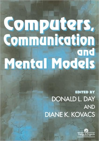 Cover for Day L Day · Computers, Communication, and Mental Models (Paperback Bog) (1996)