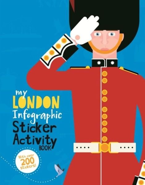 Cover for Kay Barnham · My London Infographic Sticker Activity Book - My Infographic Sticker Activity Book (Paperback Book) (2017)