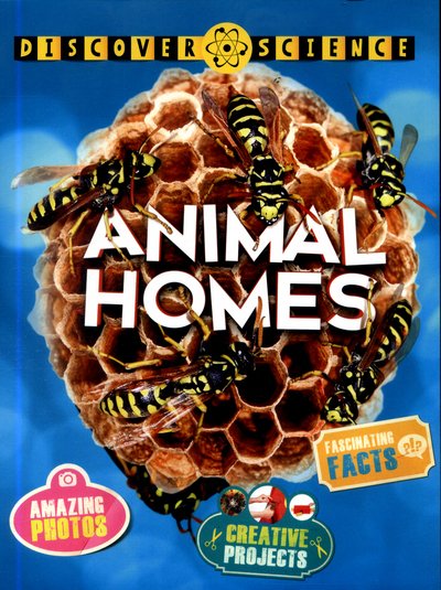 Discover Science: Animal Homes - Angela Wilkes - Andet - Pan Macmillan - 9780753441435 - 21. september 2017