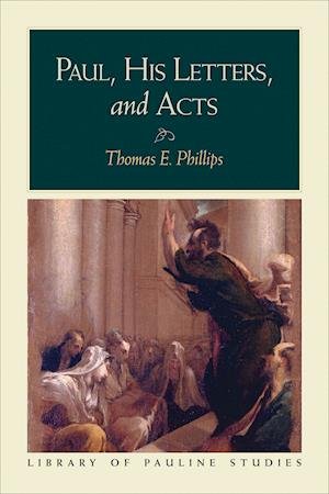 Cover for Phillips · Paul  His Letters  And Acts (N/A) (2009)