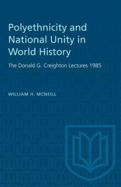 Cover for William Hardy McNeill · Polyethnicity and national unity in world history (Book) (1986)