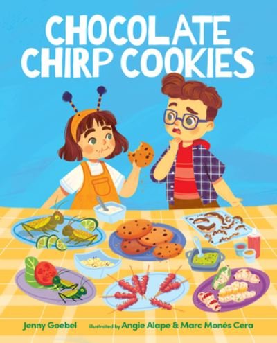 Cover for Jenny Goebel · Chocolate Chirp Cookies (Hardcover Book) (2022)