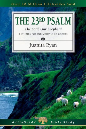 Cover for Juanita Ryan · The 23rd Psalm: the Lord, Our Shepherd (Lifeguide Bible Studies) (Pocketbok) [Csm edition] (2006)