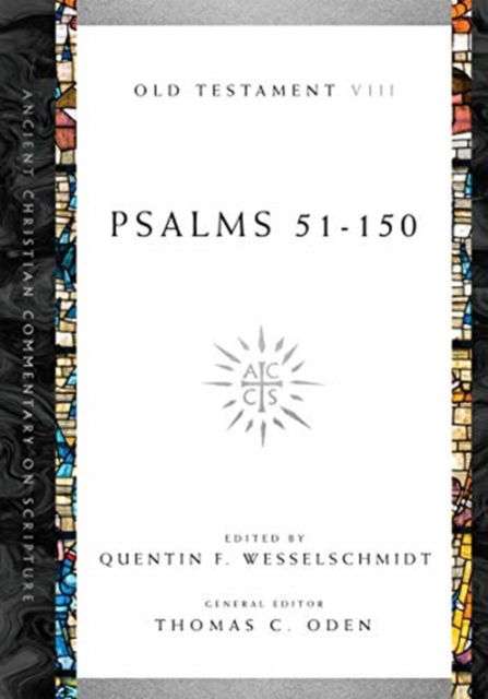 Psalms 51–150 - Quentin F. Wesselschmidt - Bücher - IVP Academic - 9780830843435 - 4. Juni 2019