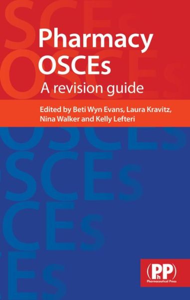 Cover for Edited: Beti Evans et al · Pharmacy OSCEs: A Revision Guide (Taschenbuch) (2013)