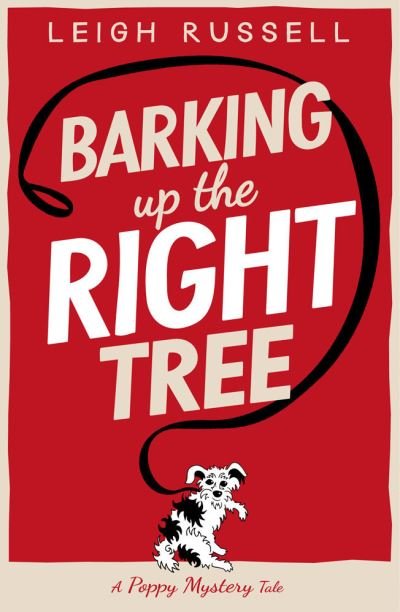 Cover for Leigh Russell · Barking Up the Right Tree (Paperback Book) (2023)