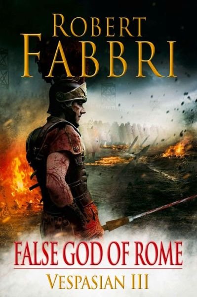 Cover for Robert Fabbri · False God of Rome - Vespasian (Paperback Bog) [Main edition] (2013)