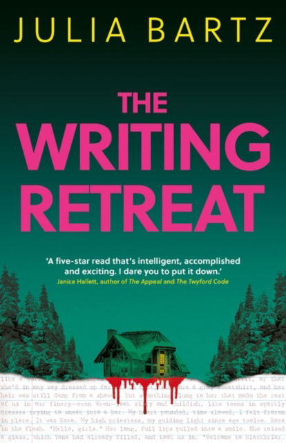 Cover for Julia Bartz · The Writing Retreat (Pocketbok) [Export Trade Paperback edition] (2023)