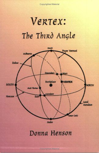 Vertex: The Third Angle - Donna Henson - Books - American Federation of Astrologers Inc - 9780866905435 - September 5, 2000