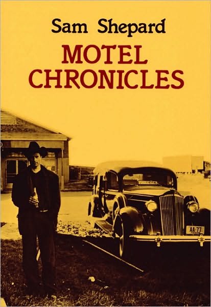 Cover for Sam Shepard · Motel Chronicles (Paperback Bog) [First edition] (1983)