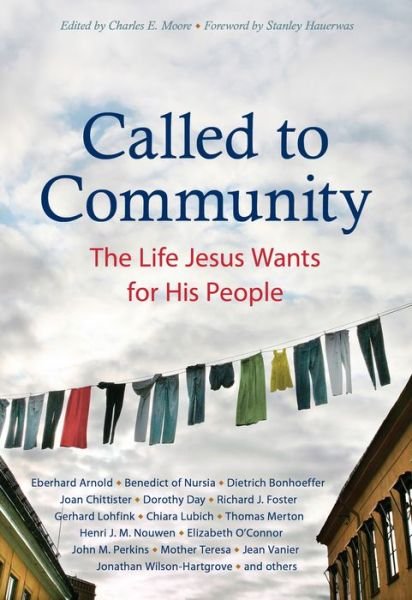 Cover for Eberhard Arnold · Called to Community: The Life Jesus Wants for His People (Paperback Book) (2016)