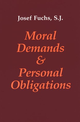 Cover for Josef Fuchs · Moral Demands and Personal Obligations (Paperback Book) (1994)