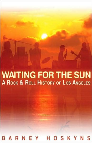 Cover for Barney Hoskyns · Barney Hoskyns: a Rock N' Roll History of Los Angeles (Pocketbok) (2009)