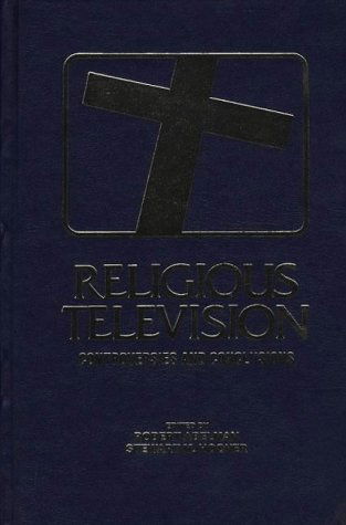 Cover for Robert Abelman · Religious Television: Controversies and Conclusions (Hardcover Book) [First edition] (1990)
