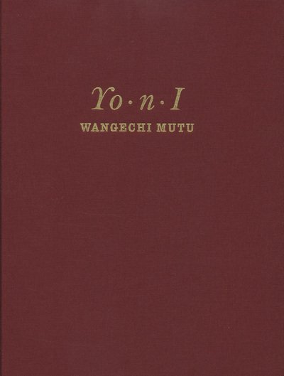 Cover for Ekow Eshun · Wangechi Mutu: Yo.N.L (Inbunden Bok) (2007)