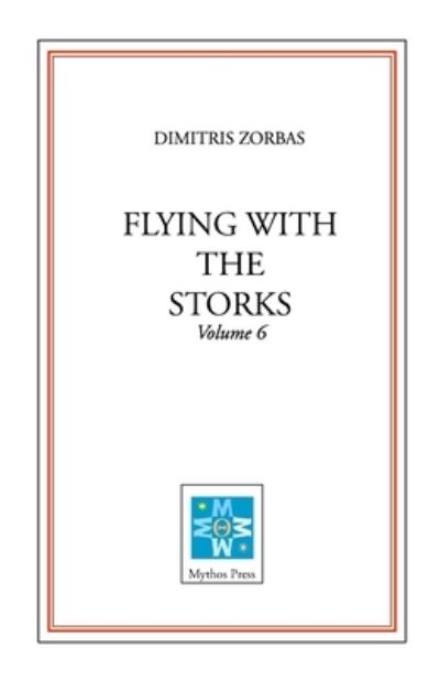 Cover for Dimitris Zorbas · Flying with the Storks (Book) (2022)