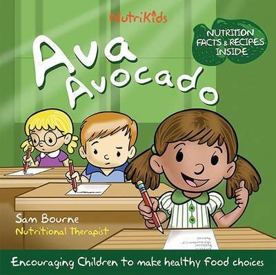 Cover for Sam Bourne · Ava Avocado - Nutrikids (Pocketbok) (2015)