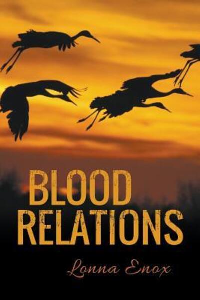 Cover for Lonna W Enox · Blood Relations (Paperback Book) (2016)