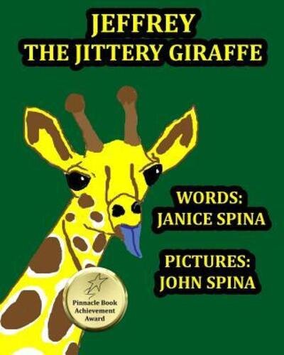 Cover for Janice Spina · Jeffrey the Jittery Giraffe (Pocketbok) (2017)