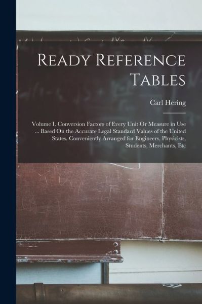 Ready Reference Tables - Carl Hering - Books - Creative Media Partners, LLC - 9781016343435 - October 27, 2022