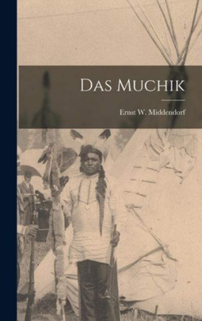 Cover for Ernst W. Middendorf · Muchik (Book) (2022)