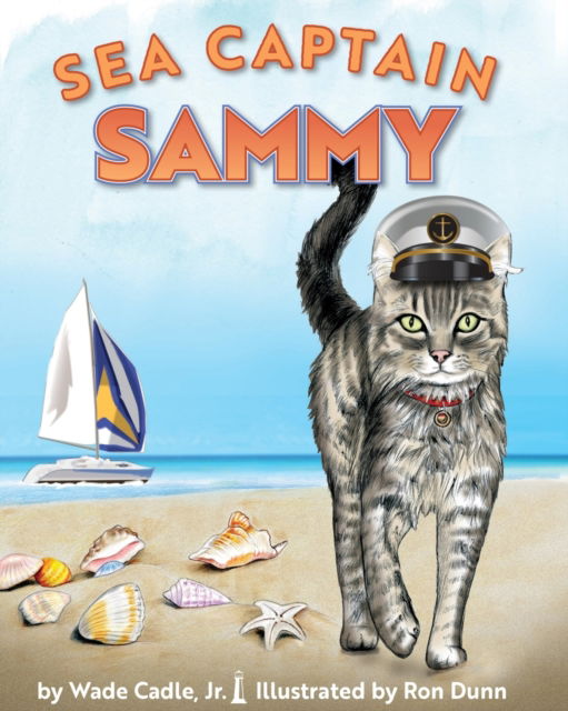 Cover for Jr. Wade Cadle · Sea Captain Sammy (Paperback Book) (2021)