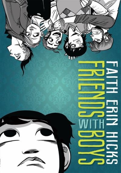 Cover for Faith Erin Hicks · Friends With Boys: A Coming of Age YA Graphic Novel with a Paranormal Twist (Taschenbuch) (2023)